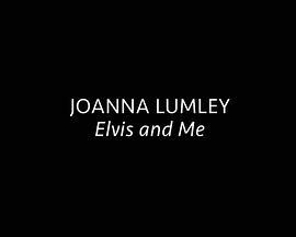 JoannaLumley:ElvisandMe
